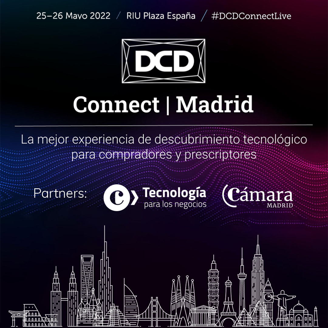 Evento Connect Madrid DCD | TIC NEGOCIOS