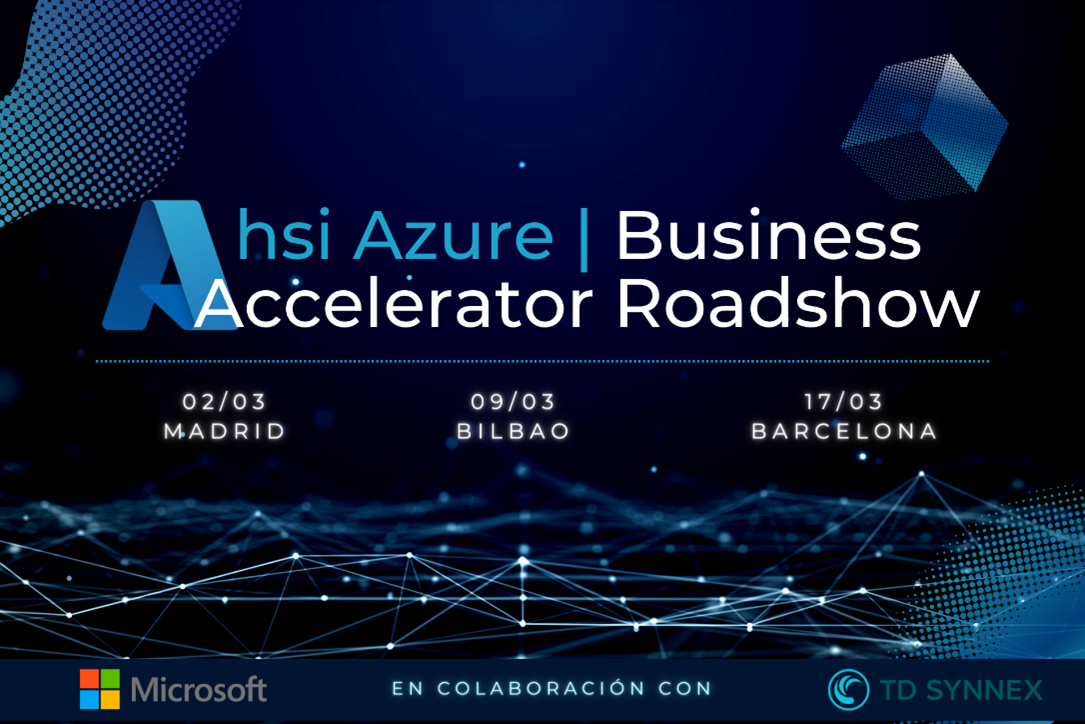 Conoce a través de TIC Negocios el evento que transformará tu empresa: hsi Azure Business Accelerator Roadshow