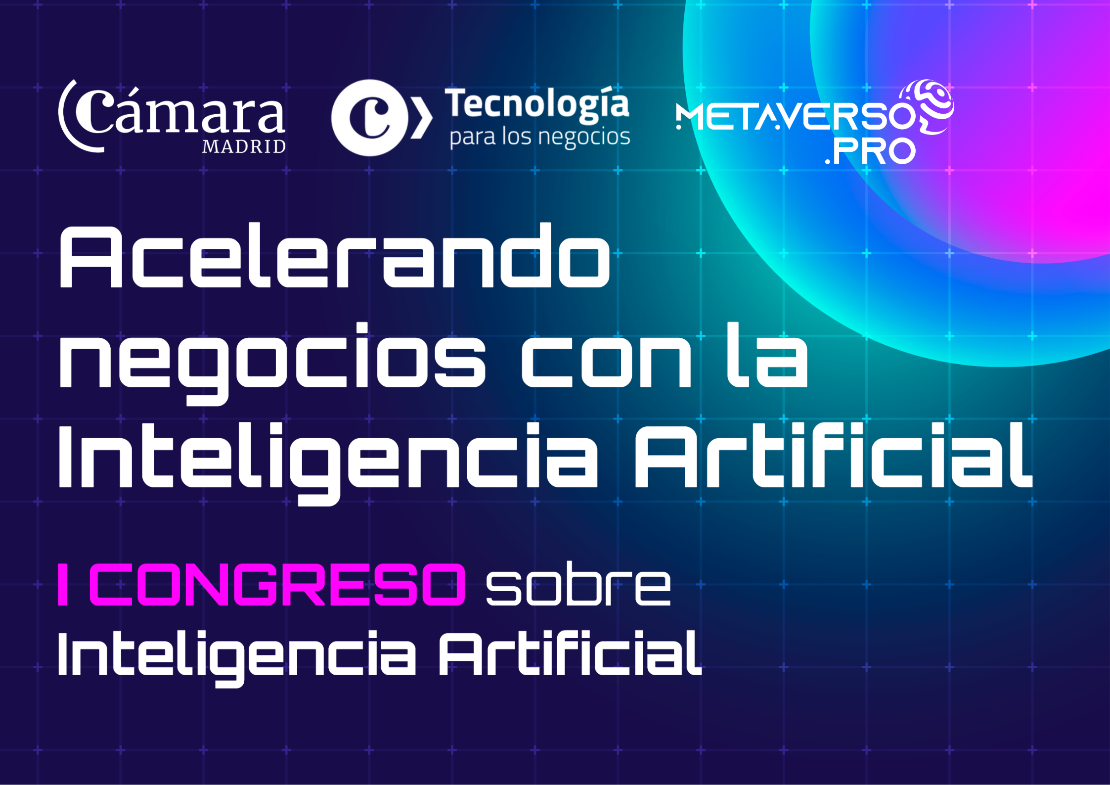 Asiste al I Congreso de Inteligencia Artificial de la Cámara de Madrid
