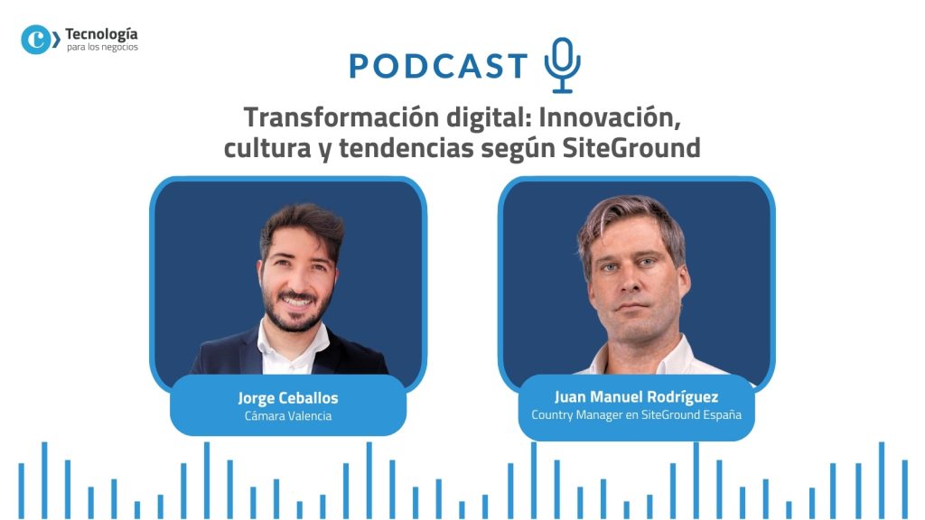 Transformación digital: Innovación, cultura y tendencias según SiteGround