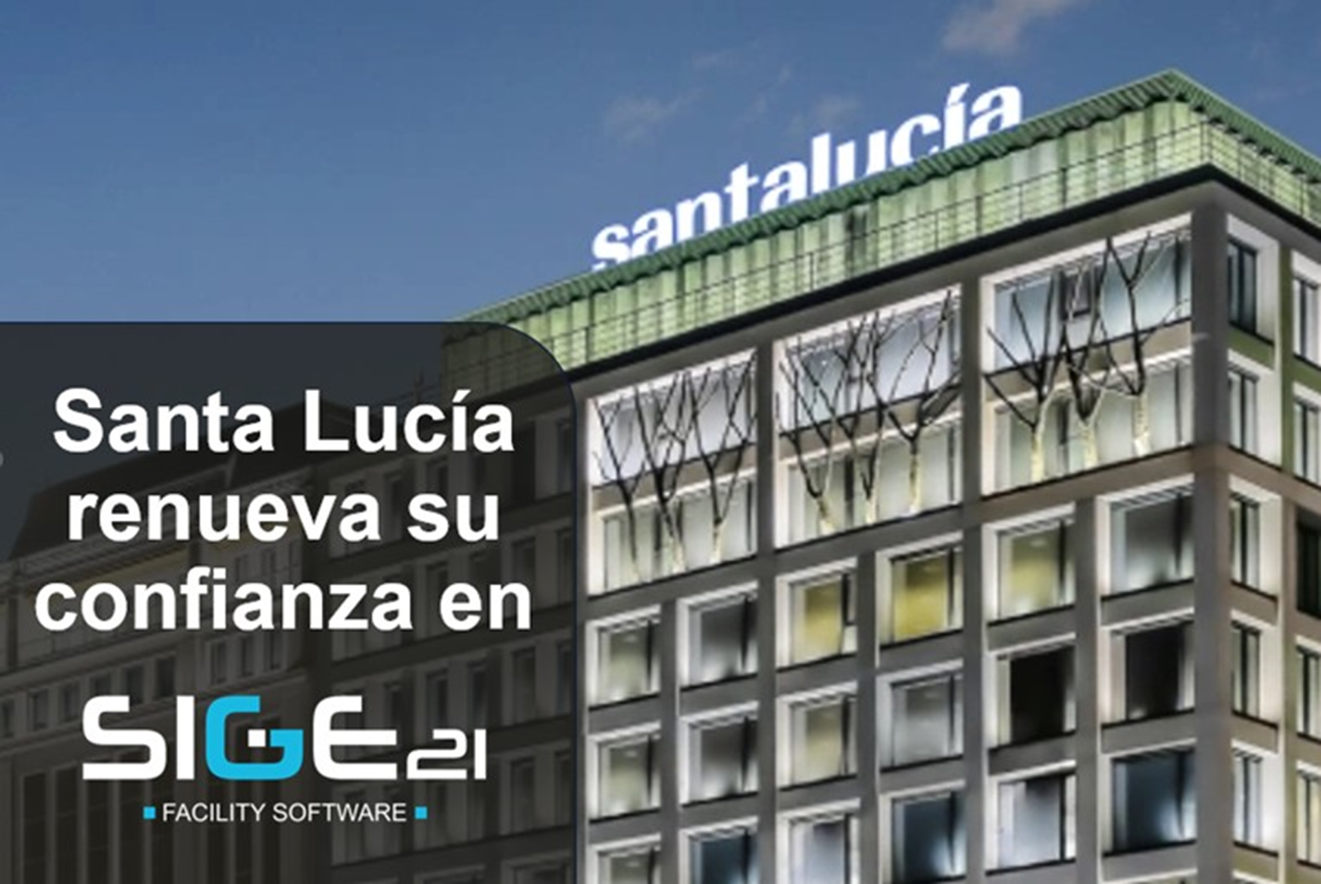 Santa Lucía renueva su confianza en Sige21 para la gestión del mantenimiento de sus inmuebles